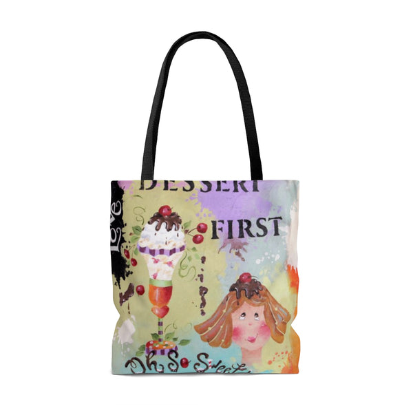 Dessert First Tote Bag