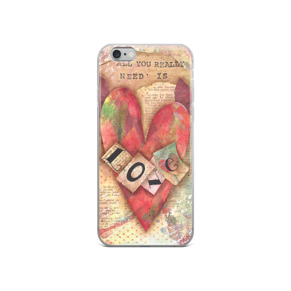 All You Really Need Is Love - iPhone 5/5s/Se, 6/6s, 6/6s Plus Case